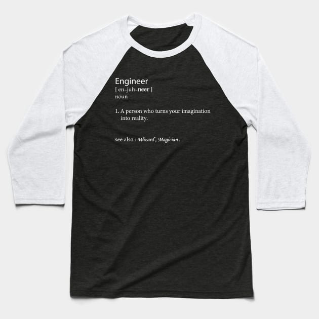 Definition of engineer Baseball T-Shirt by Ibrahim241